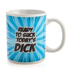Mdi Ready To Suck Today's Dick Mug