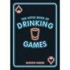 Brumby Sunstate Office Gifts The Little Book Of Drinking Games