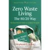 Brumby Sunstate Zero Waste Living: The 80/20 Way New