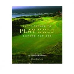 Brumby Sunstate Fifty Places To Play Golf Before You Die Book