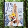 Brumby Sunstate Hippie Lane: Deliciously Luxe Wholefood Cookbook Foodie