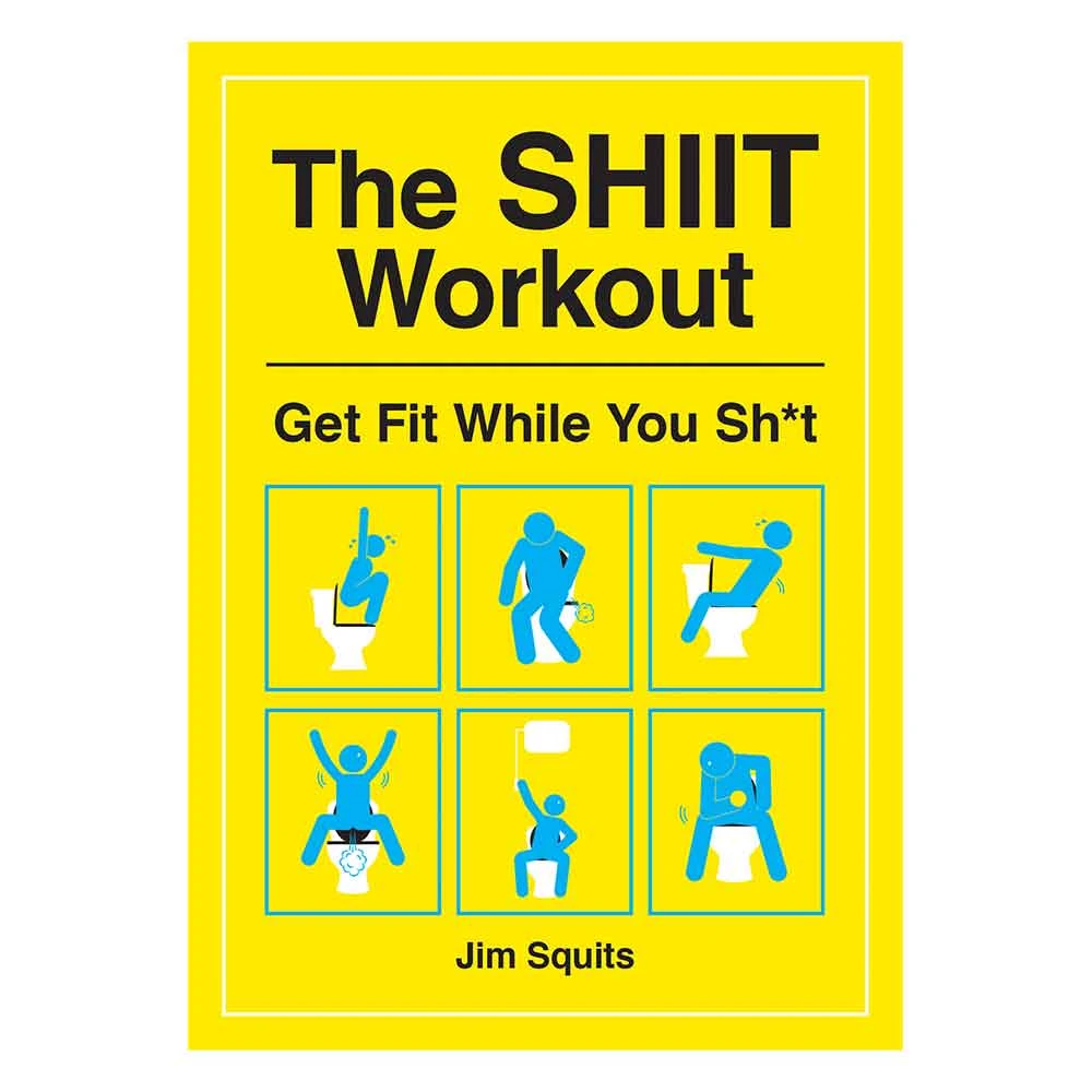 Brumby Sunstate The SHIIT Workout: Get Fit While You Sh*t Mens Novelty Gifts 3 Brumby Sunstate The SHIIT Workout: Get Fit While You Sh*t Mens Novelty Gifts