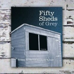 Brumby Sunstate Books Fifty Sheds Of Grey