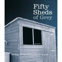 Brumby Sunstate Books Fifty Sheds Of Grey