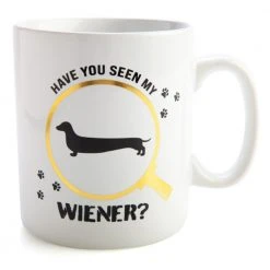 Mdi Giant Products "Have You Seen My Wiener?" Giant Coffee Mug