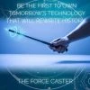 WTF The Force Caster Kinetic Nanobot Wand: Control Objects Up To 3m Away